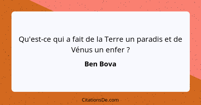 Qu'est-ce qui a fait de la Terre un paradis et de Vénus un enfer ?... - Ben Bova