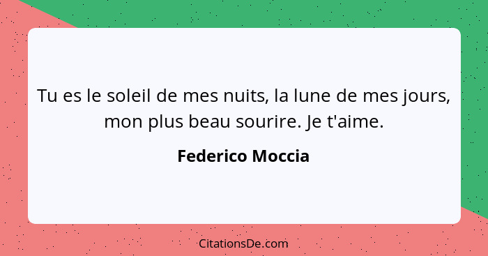 Federico Moccia Tu Es Le Soleil De Mes Nuits La Lune De M