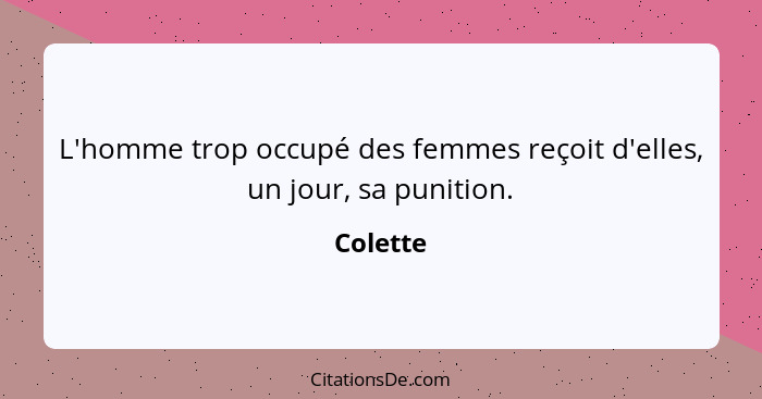 L'homme trop occupé des femmes reçoit d'elles, un jour, sa punition.... - Colette