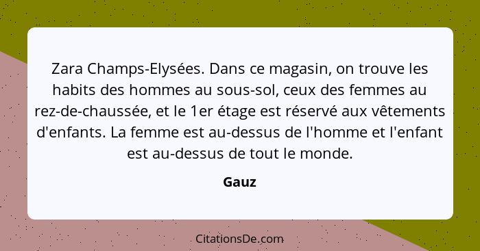 Zara Champs-Elysées. Dans ce magasin, on trouve les habits des hommes au sous-sol, ceux des femmes au rez-de-chaussée, et le 1er étage est rése... - Gauz