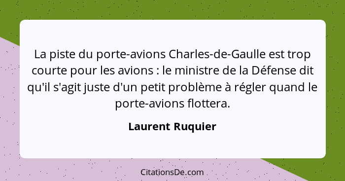 La piste du porte-avions Charles-de-Gaulle est trop courte pour les avions : le ministre de la Défense dit qu'il s'agit juste d... - Laurent Ruquier