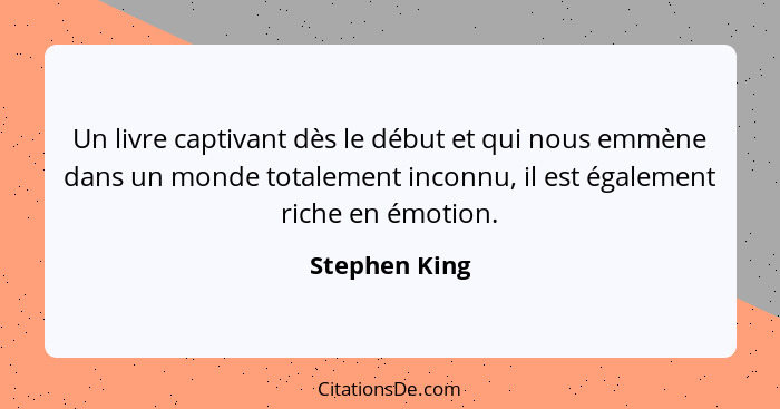 Un livre captivant dès le début et qui nous emmène dans un monde totalement inconnu, il est également riche en émotion.... - Stephen King