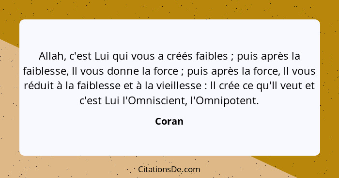 Coran Allah C Est Lui Qui Vous A Crees Faibles Pui